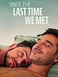Since The Last Time We Met