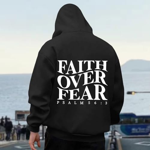 Faith Over Fear Hoodie Christian Hoodies for Men Christian Faith Religious God Tops Long Sleeve Pullover2