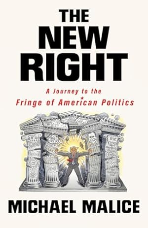 The New Right: A Journey to the Fringe of American Politics