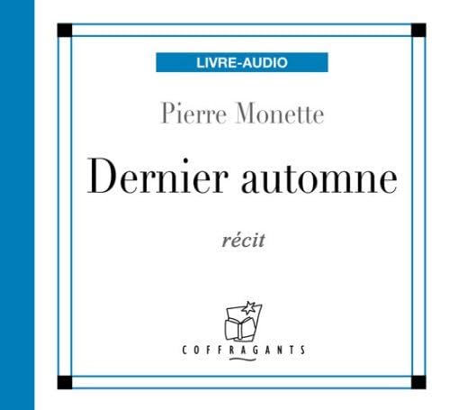 DERNIER AUTOMNE MONETTE