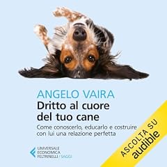 Dritto al cuore del tuo cane copertina