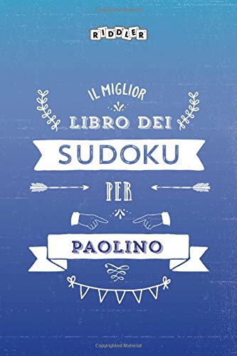 Il miglior libro dei Sudoku per Paolino (Italian Edition)