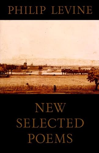 New Selected Poems of Philip Levine