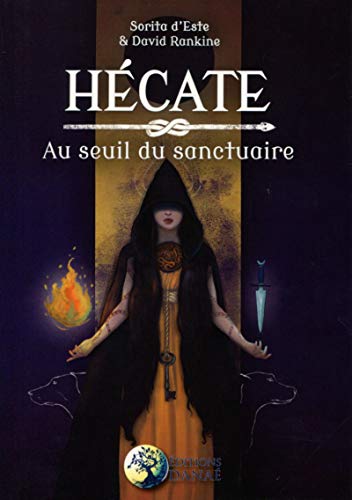 Hécate: Au seuil du sanctuaire.
