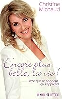 Encore plus belle,la vie! 2892257549 Book Cover