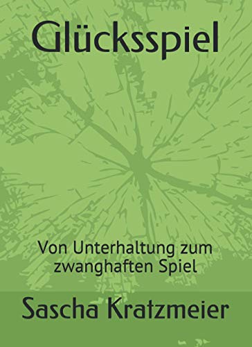 Glücksspiel: Von Unterhaltung zum zwanghaften Spiel