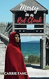 Mercy in a Red Cloak