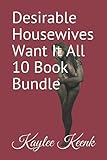Desirable Housewives Want It All 10 Book Bundle