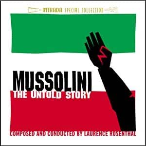 Mussolini: The Untold Story, Laurence Rosenthal [Soundtrack] [Doppel-CD