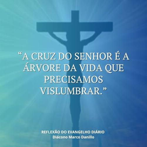 『14/09/2025 - Reflexão do Evangelho Diário』のカバーアート