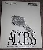 Getting Started Microsoft Access Relational Database Management System for Windows Version 2.0