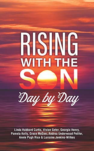 Rising with the Son Day by Day