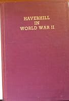 Haverhill in World War II B000YPGZCS Book Cover