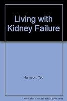 Living with Kidney Failure 0745918182 Book Cover
