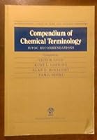 Compendium of Chemical Terminology: Iupac Recommendations (IUPAC Chemical Data Series) 0632017678 Book Cover