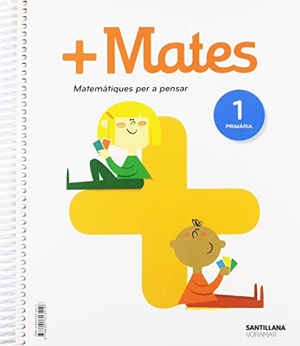 Portada de + MATES MATEMATIQUES PER A PENSAR 1 PRIMARIA - 9788491313410