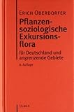  Pflanzensoziologische Exkursionsflora: F?r Deutschland und angrenzende Gebiete by Erich Oberdorfer(2001-03-01)