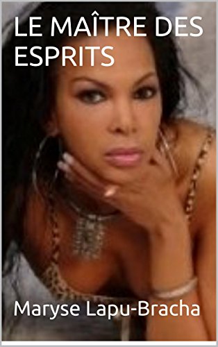 Télécharger LE MAÎTRE DES ESPRITS PDF Ebook En Ligne