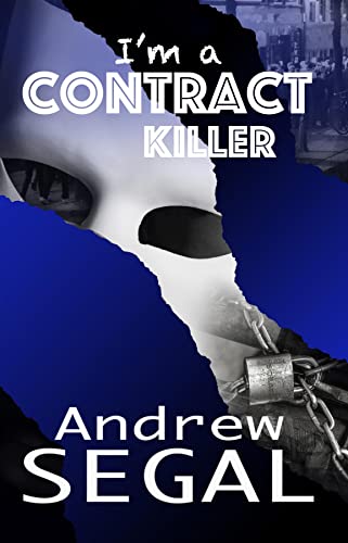 i'm a Contract Killer: Murderous, Explosive, Deviant (The Aberration Series)
