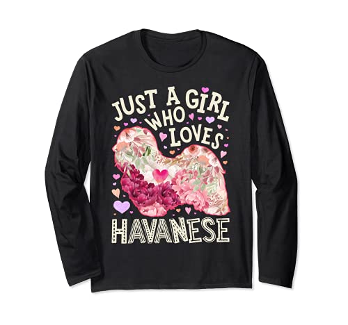 Havanese Just A Girl Who Loves Dog Flower Women Floral Maglia a Manica