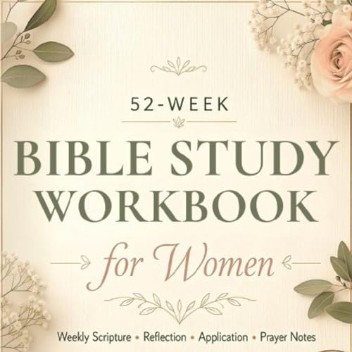 52-Week Bible Study Workbook for Women: Faith in Action: cover art