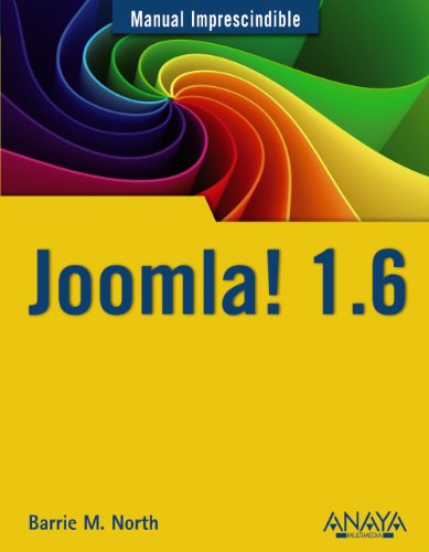 Joomla! 1.6 (Manuales Imprescindibles) Joomla! 1.6 (Manuales Imprescindibles)