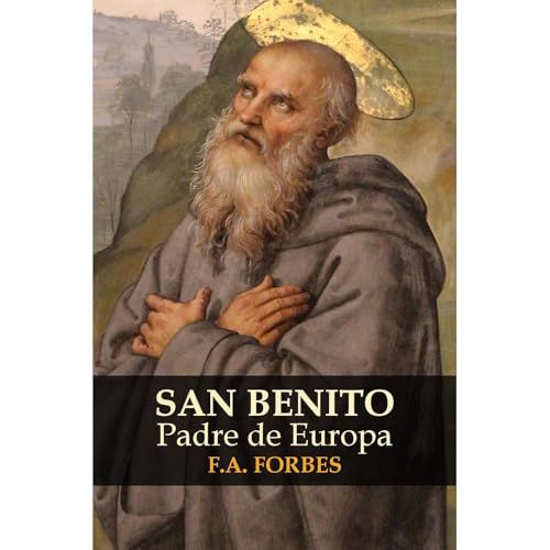 San Benito, Padre de Europa Audiolibro Por F.A. Forbes arte de portada
