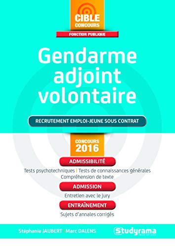 Gendarme adjoint volontaire : Recrutement emploi-jeune sous contrat