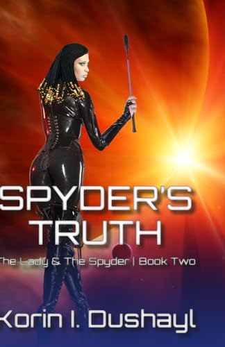 Spyder's Truth (The Lady & The Spyder series)