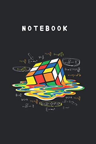 Notebook: Cool Math Rubix Cube Melt Rubik Cube Math Lovers Gift College Ruled Lined Journal Notebook to Take Note and Diary for Kid Men and Women Size 6inch x 9inch