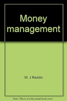 Paperback Money management;: A complete guide to successful spending, saving and investing Book