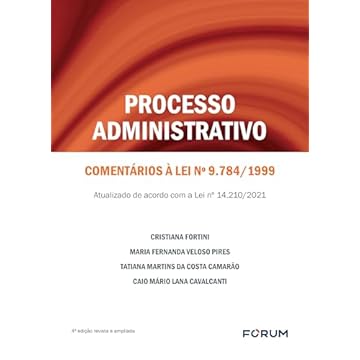 Capa do livro Processo Administrativo: Comentários à Lei nº 9.784/1999