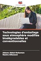 Technologies d'emballage sous atmosphère modifiée biodégradables et conventionnelles 6208469414 Book Cover