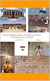 Die Sehenswürdigkeiten Ägyptens: Eine Erläuterung mit Bildern: Teil 5: Dandara, Abydos und Al-Minya