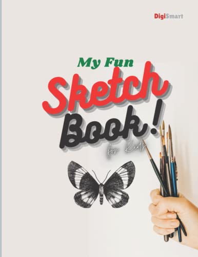 My Fun Sketch Book for Kid: Great Sketch Book Supplies and Gifts for Kids aged 5-12.