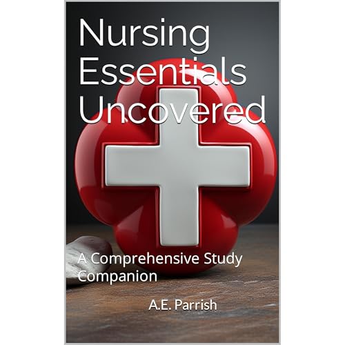 Nursing Essentials Uncovered Audiolibro Por A.E. Parrish arte de portada