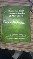 Convergent Beam Electron Diffraction of Alloy Phases 0852747713 Book Cover