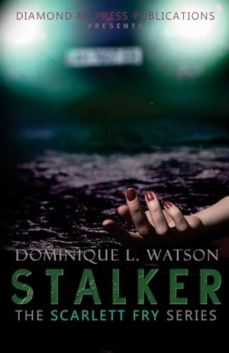 Stalker (Scarlett Fry Series)