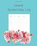 Simple Inventory Log: Inventory Tracker and Logbook For Business, Home, Hobby with space for 2400 items