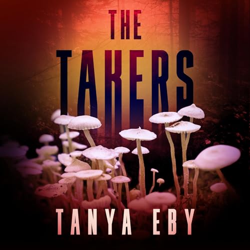 The Takers by Tanya Eby episode artwork