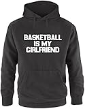 EZYshirt® Basketball is My Girlfriend Herren Hoodie