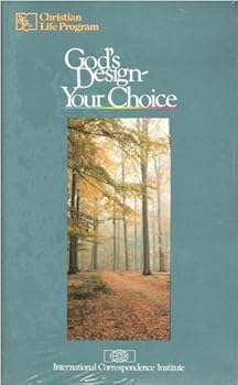 Paperback God's design--your choice (Christian life program) Book