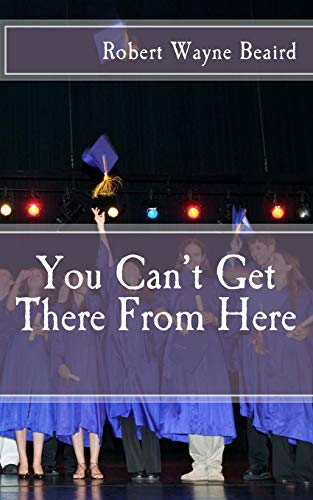 You Can't Get There From Here