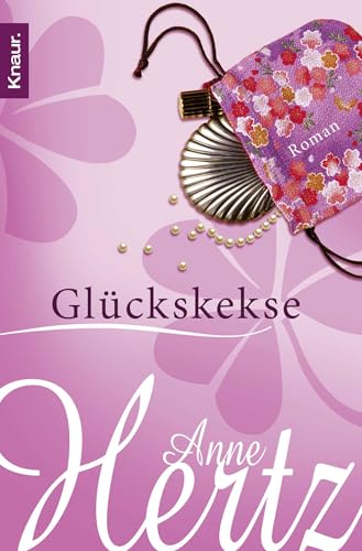 Preisvergleich Produktbild Glückskekse: Roman. Originalausgabe