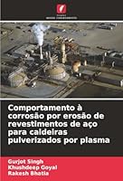 Comportamento à corrosão por erosão de revestimentos de aço para caldeiras pulverizados por plasma (Portuguese Edition) 6208957273 Book Cover
