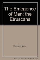 The Emegence of Man: the Etruscans B004S43GFU Book Cover