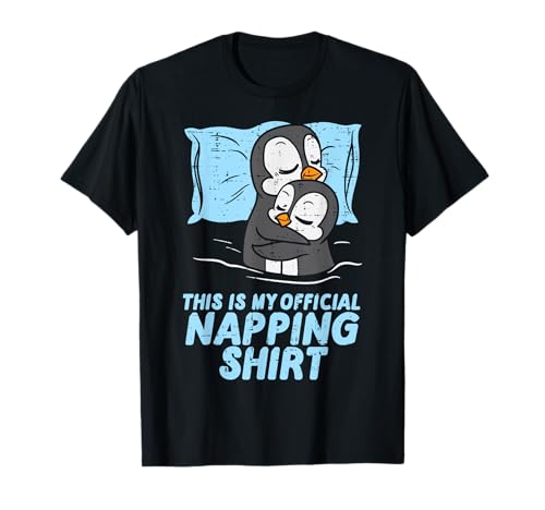 Mi camisa oficial para dormir la siesta con un abrazo de pingüino, linda y divertida frase: siesta Camiseta