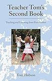 Teacher Tom’s Second Book (Teacher Tom’s Books)