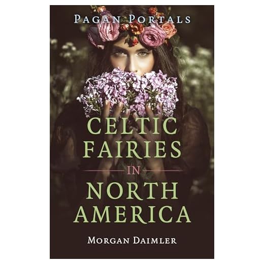 Pagan Portals - Celtic Fairies in North America