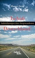 Tschüss Deutschland! 3869710268 Book Cover